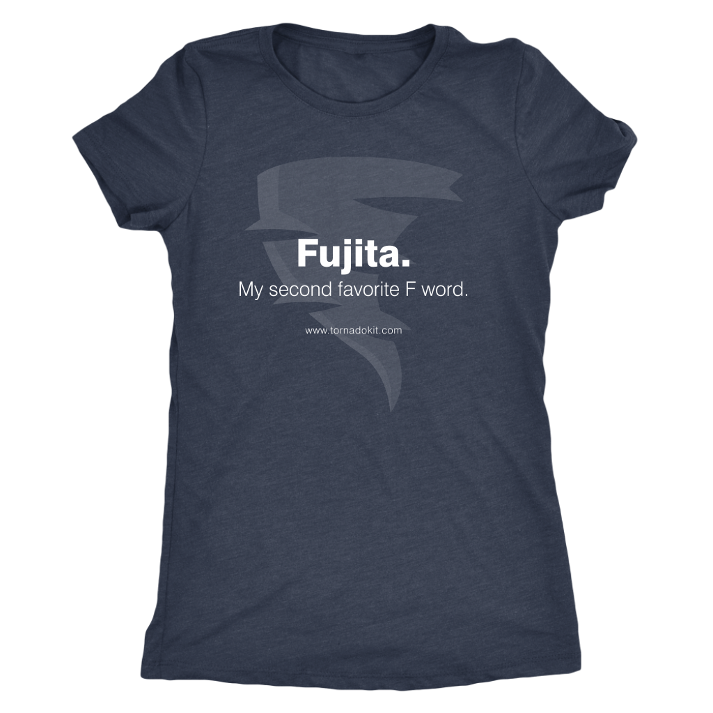 Fujita. My Second Favorite F Word. Women's T-Shirt
