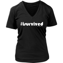I Survived Women's V-Neck T-Shirt