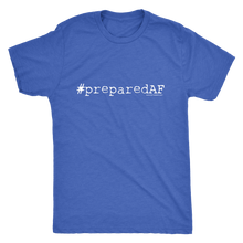 PreparedAF Men's T-Shirt