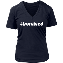 I Survived Women's V-Neck T-Shirt