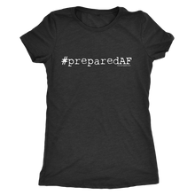 Prepared AF Women's T-shirt