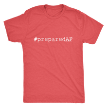 PreparedAF Men's T-Shirt