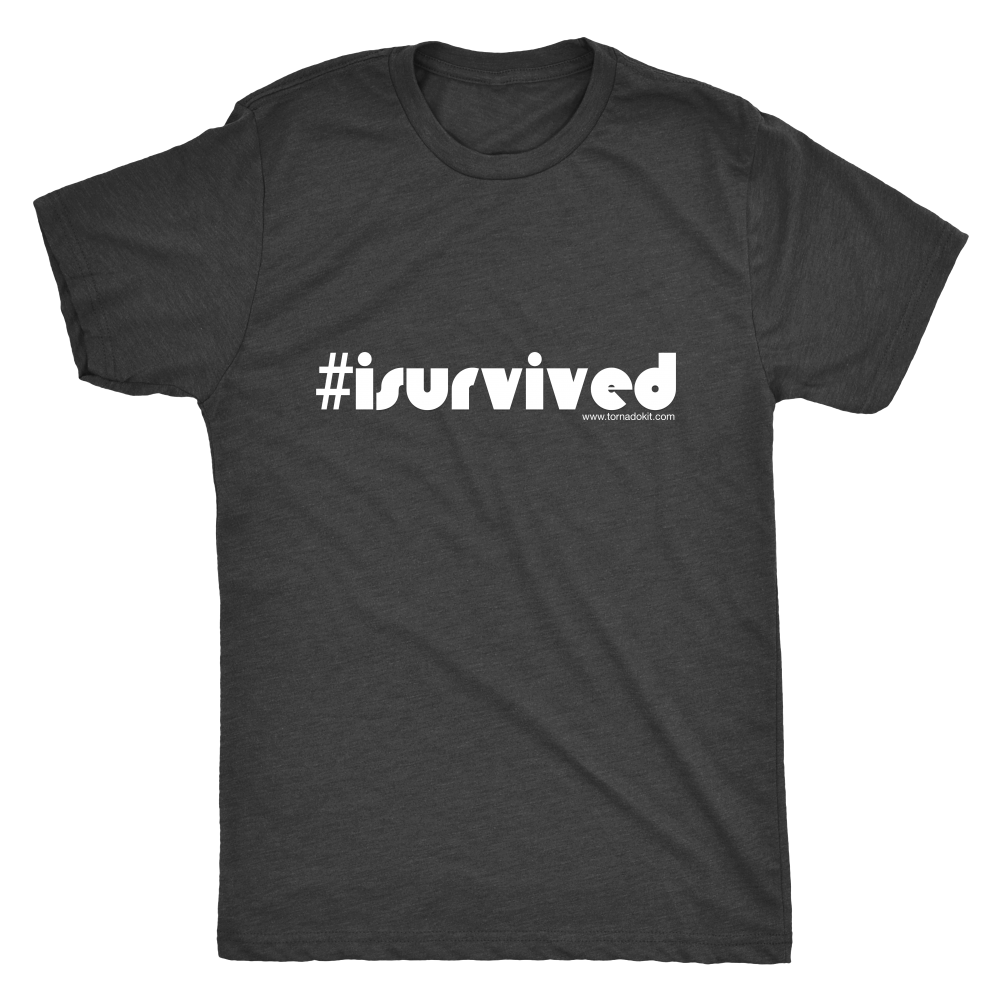 I Survived Men's T-Shirt